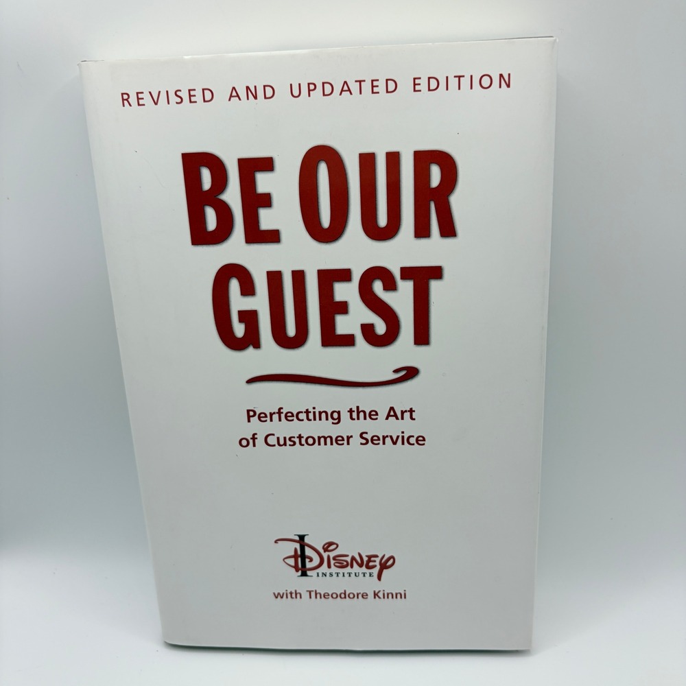 Disney Be Our Guest Perfecting the Art of Customer Service Hardcover Book 926